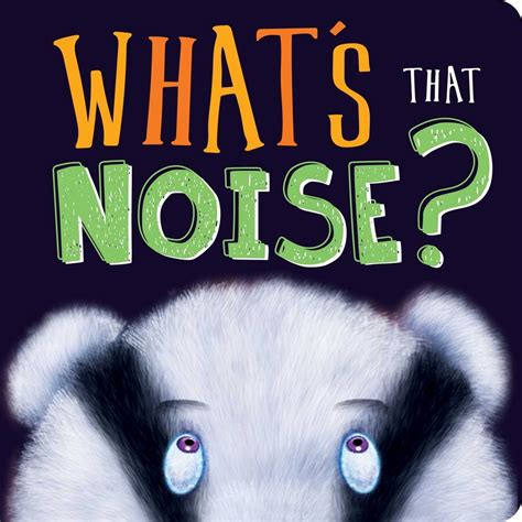 what's that noise book